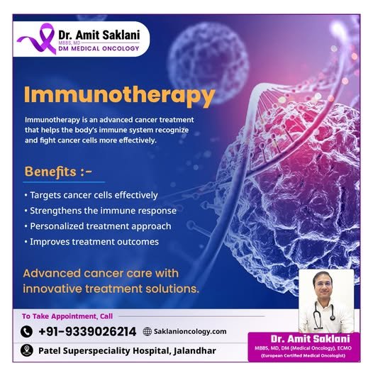 Best Immunotherapy Treatment in Jalandhar | Dr. Amit Saklani